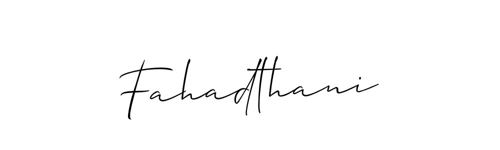 Design your own signature with our free online signature maker. With this signature software, you can create a handwritten (Allison_Script) signature for name Fahadthani. Fahadthani signature style 2 images and pictures png