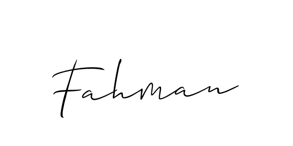 Design your own signature with our free online signature maker. With this signature software, you can create a handwritten (Allison_Script) signature for name Fahman. Fahman signature style 2 images and pictures png