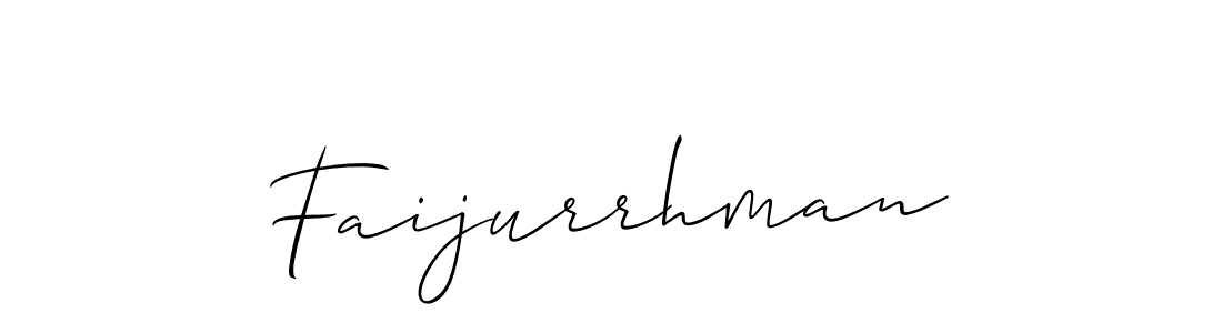 Make a beautiful signature design for name Faijurrhman. With this signature (Allison_Script) style, you can create a handwritten signature for free. Faijurrhman signature style 2 images and pictures png