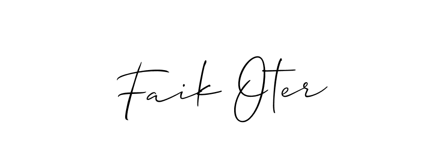 Use a signature maker to create a handwritten signature online. With this signature software, you can design (Allison_Script) your own signature for name Faik Oter. Faik Oter signature style 2 images and pictures png