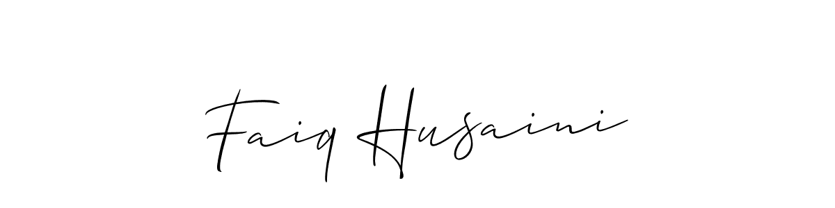 Make a short Faiq Husaini signature style. Manage your documents anywhere anytime using Allison_Script. Create and add eSignatures, submit forms, share and send files easily. Faiq Husaini signature style 2 images and pictures png