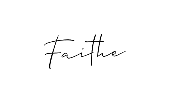 Also we have Faithe name is the best signature style. Create professional handwritten signature collection using Allison_Script autograph style. Faithe signature style 2 images and pictures png