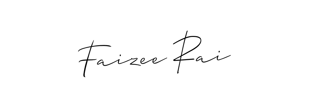 Also we have Faizee Rai name is the best signature style. Create professional handwritten signature collection using Allison_Script autograph style. Faizee Rai signature style 2 images and pictures png
