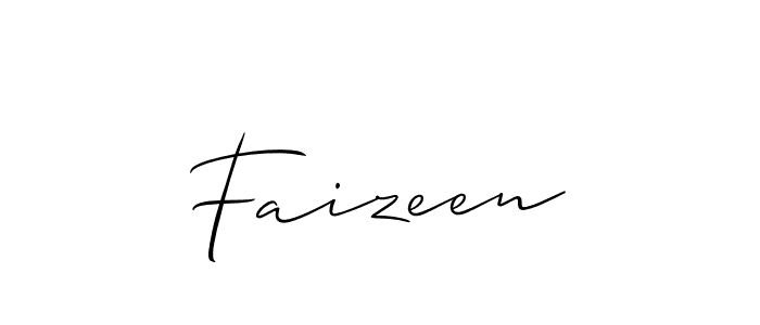 Design your own signature with our free online signature maker. With this signature software, you can create a handwritten (Allison_Script) signature for name Faizeen. Faizeen signature style 2 images and pictures png
