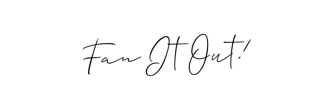 Best and Professional Signature Style for Fan It Out!. Allison_Script Best Signature Style Collection. Fan It Out! signature style 2 images and pictures png