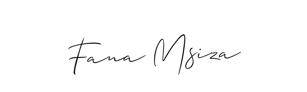 Design your own signature with our free online signature maker. With this signature software, you can create a handwritten (Allison_Script) signature for name Fana Msiza. Fana Msiza signature style 2 images and pictures png