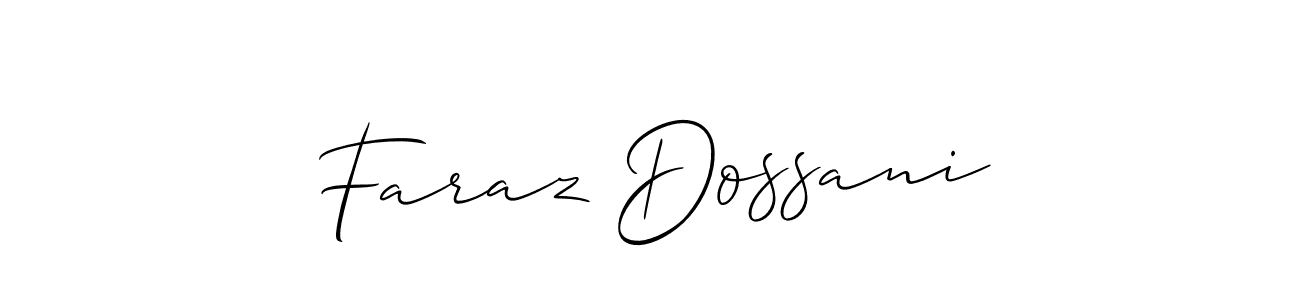 Create a beautiful signature design for name Faraz Dossani. With this signature (Allison_Script) fonts, you can make a handwritten signature for free. Faraz Dossani signature style 2 images and pictures png
