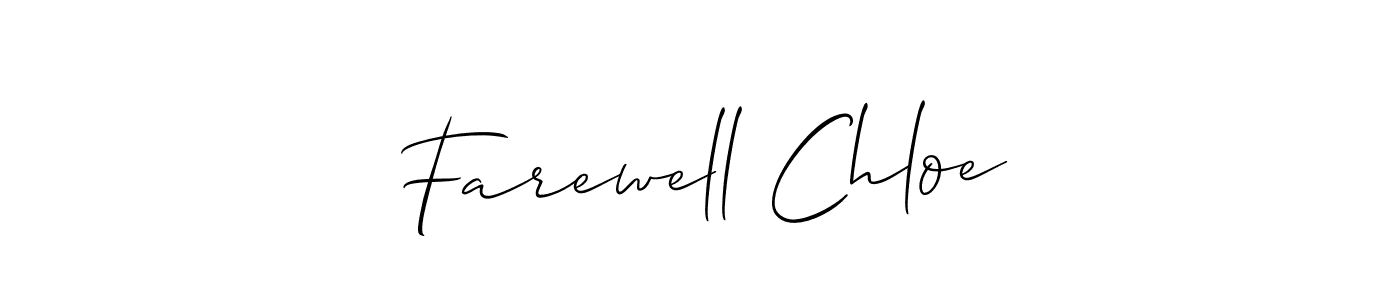 Make a short Farewell Chloe signature style. Manage your documents anywhere anytime using Allison_Script. Create and add eSignatures, submit forms, share and send files easily. Farewell Chloe signature style 2 images and pictures png