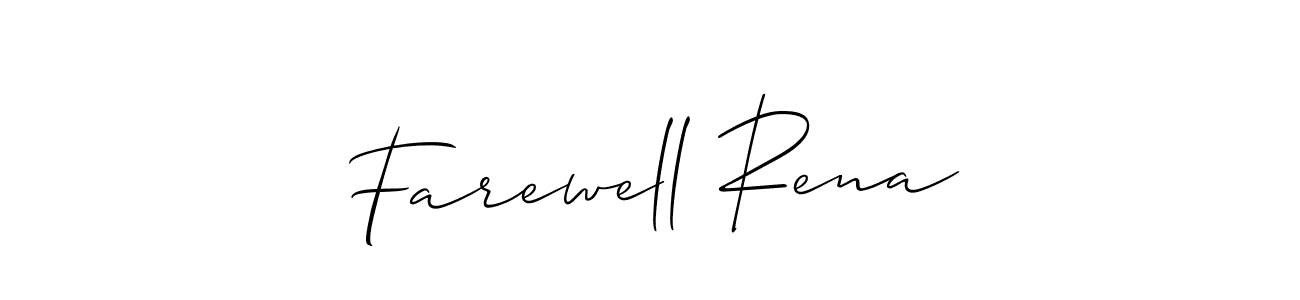 Also You can easily find your signature by using the search form. We will create Farewell Rena name handwritten signature images for you free of cost using Allison_Script sign style. Farewell Rena signature style 2 images and pictures png