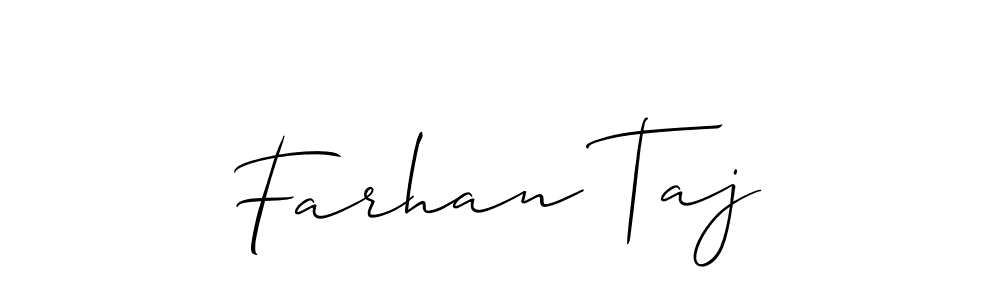 It looks lik you need a new signature style for name Farhan Taj. Design unique handwritten (Allison_Script) signature with our free signature maker in just a few clicks. Farhan Taj signature style 2 images and pictures png