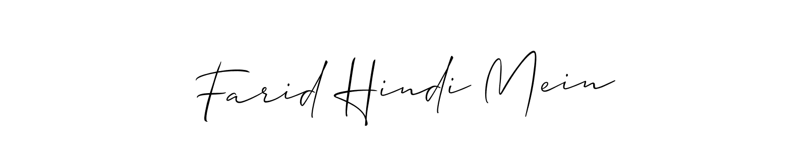 Create a beautiful signature design for name Farid Hindi Mein. With this signature (Allison_Script) fonts, you can make a handwritten signature for free. Farid Hindi Mein signature style 2 images and pictures png