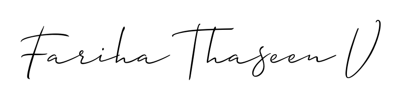 Here are the top professional signature styles for the name Fariha Thaseen V. These are the best autograph styles you can use for your name. Fariha Thaseen V signature style 2 images and pictures png