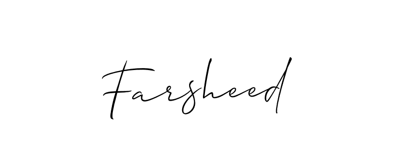 Design your own signature with our free online signature maker. With this signature software, you can create a handwritten (Allison_Script) signature for name Farsheed. Farsheed signature style 2 images and pictures png
