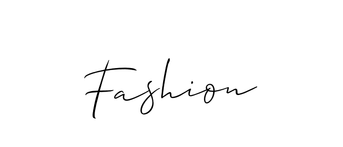 Design your own signature with our free online signature maker. With this signature software, you can create a handwritten (Allison_Script) signature for name Fashion. Fashion signature style 2 images and pictures png