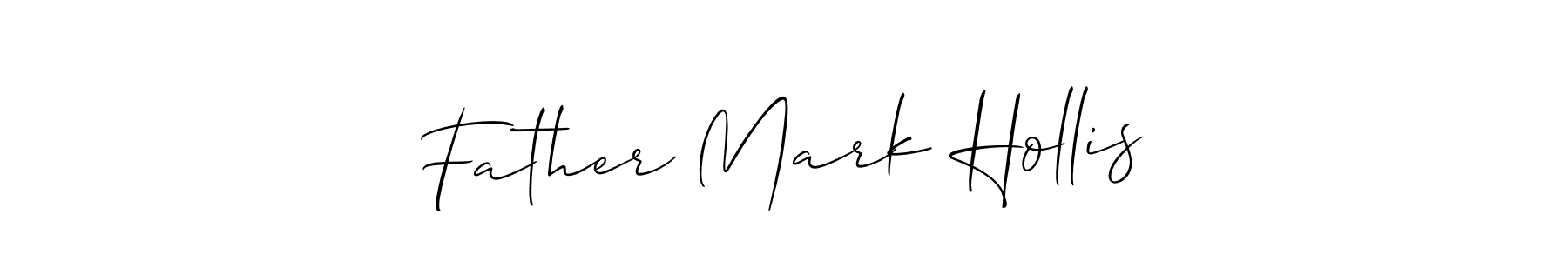 Make a short Father Mark Hollis signature style. Manage your documents anywhere anytime using Allison_Script. Create and add eSignatures, submit forms, share and send files easily. Father Mark Hollis signature style 2 images and pictures png