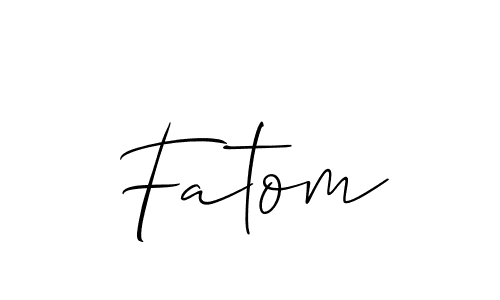 Similarly Allison_Script is the best handwritten signature design. Signature creator online .You can use it as an online autograph creator for name Fatom. Fatom signature style 2 images and pictures png