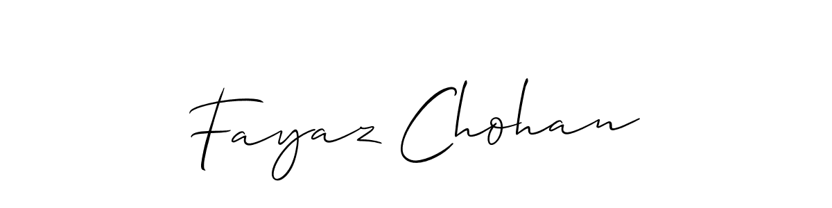 Make a beautiful signature design for name Fayaz Chohan. With this signature (Allison_Script) style, you can create a handwritten signature for free. Fayaz Chohan signature style 2 images and pictures png