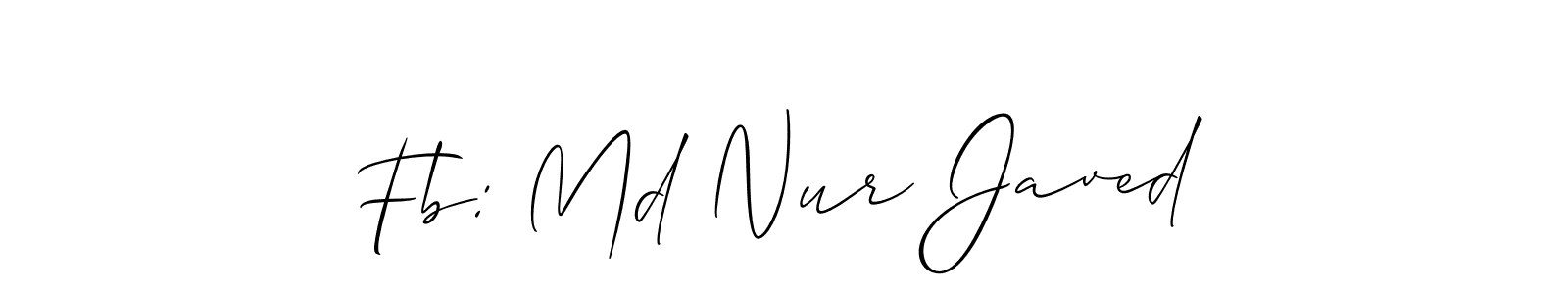 Design your own signature with our free online signature maker. With this signature software, you can create a handwritten (Allison_Script) signature for name Fb: Md Nur Javed. Fb: Md Nur Javed signature style 2 images and pictures png