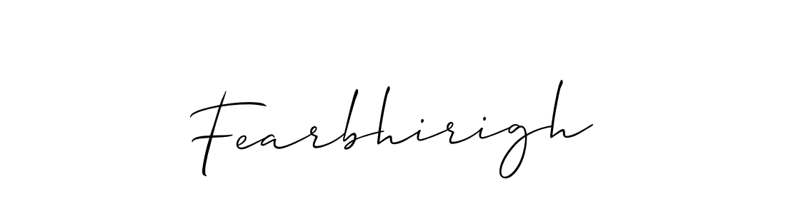 Make a beautiful signature design for name Fearbhirigh. With this signature (Allison_Script) style, you can create a handwritten signature for free. Fearbhirigh signature style 2 images and pictures png