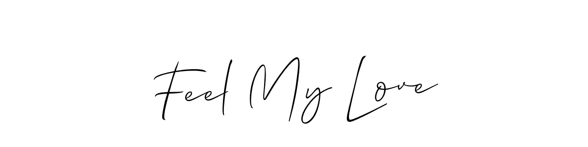 Feel My Love stylish signature style. Best Handwritten Sign (Allison_Script) for my name. Handwritten Signature Collection Ideas for my name Feel My Love. Feel My Love signature style 2 images and pictures png