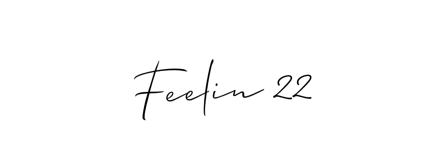 Check out images of Autograph of Feelin 22 name. Actor Feelin 22 Signature Style. Allison_Script is a professional sign style online. Feelin 22 signature style 2 images and pictures png