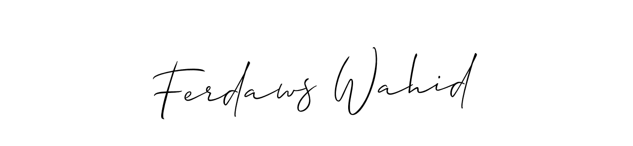 You should practise on your own different ways (Allison_Script) to write your name (Ferdaws Wahid) in signature. don't let someone else do it for you. Ferdaws Wahid signature style 2 images and pictures png