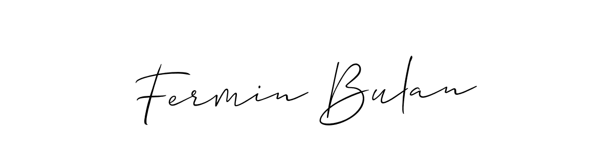 Make a beautiful signature design for name Fermin Bulan. With this signature (Allison_Script) style, you can create a handwritten signature for free. Fermin Bulan signature style 2 images and pictures png