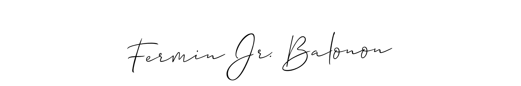 How to make Fermin Jr. Balonon name signature. Use Allison_Script style for creating short signs online. This is the latest handwritten sign. Fermin Jr. Balonon signature style 2 images and pictures png