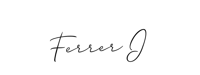 Create a beautiful signature design for name Ferrer I. With this signature (Allison_Script) fonts, you can make a handwritten signature for free. Ferrer I signature style 2 images and pictures png