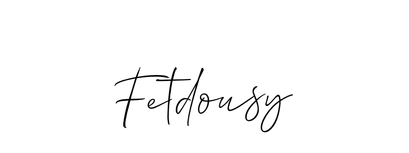 Make a beautiful signature design for name Fetdousy. Use this online signature maker to create a handwritten signature for free. Fetdousy signature style 2 images and pictures png