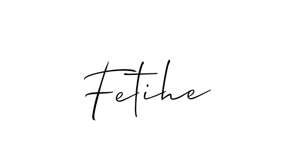 Use a signature maker to create a handwritten signature online. With this signature software, you can design (Allison_Script) your own signature for name Fetihe. Fetihe signature style 2 images and pictures png
