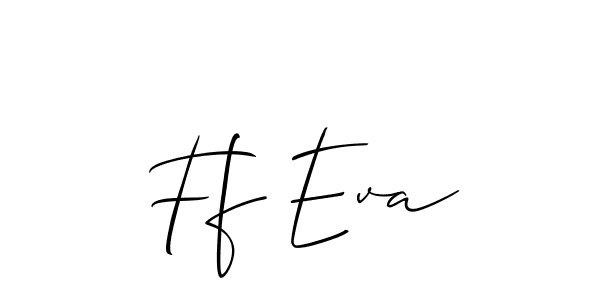 You should practise on your own different ways (Allison_Script) to write your name (Ff Eva) in signature. don't let someone else do it for you. Ff Eva signature style 2 images and pictures png