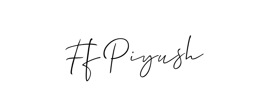 Create a beautiful signature design for name Ff Piyush. With this signature (Allison_Script) fonts, you can make a handwritten signature for free. Ff Piyush signature style 2 images and pictures png