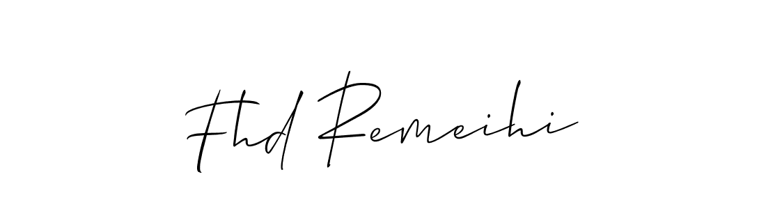 You should practise on your own different ways (Allison_Script) to write your name (Fhd Remeihi) in signature. don't let someone else do it for you. Fhd Remeihi signature style 2 images and pictures png