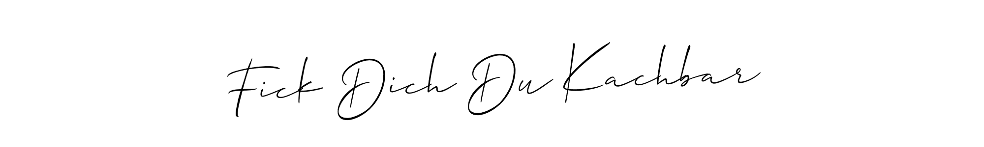 Use a signature maker to create a handwritten signature online. With this signature software, you can design (Allison_Script) your own signature for name Fick Dich Du Kachbar. Fick Dich Du Kachbar signature style 2 images and pictures png