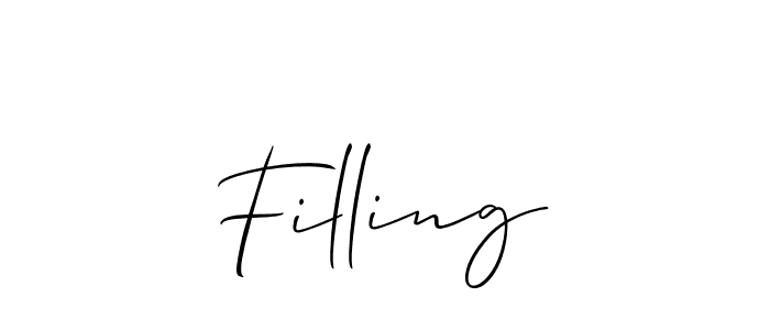 You should practise on your own different ways (Allison_Script) to write your name (Filling) in signature. don't let someone else do it for you. Filling signature style 2 images and pictures png