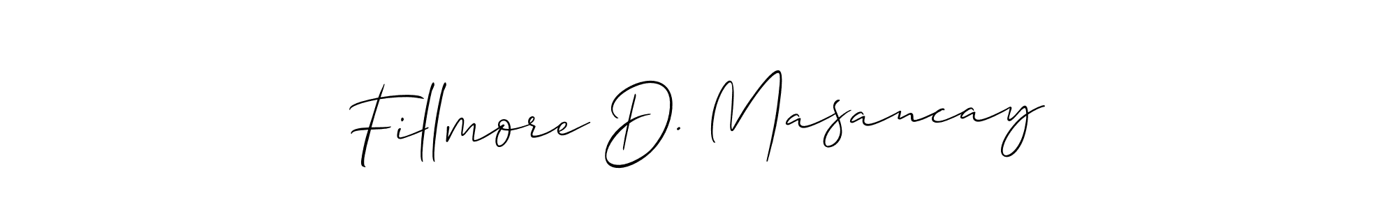 Check out images of Autograph of Fillmore D. Masancay name. Actor Fillmore D. Masancay Signature Style. Allison_Script is a professional sign style online. Fillmore D. Masancay signature style 2 images and pictures png