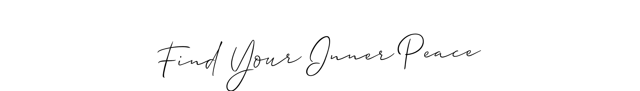 Make a beautiful signature design for name Find Your Inner Peace. Use this online signature maker to create a handwritten signature for free. Find Your Inner Peace signature style 2 images and pictures png