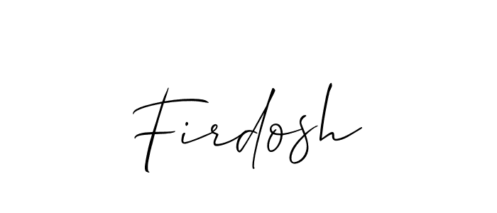 Design your own signature with our free online signature maker. With this signature software, you can create a handwritten (Allison_Script) signature for name Firdosh. Firdosh signature style 2 images and pictures png