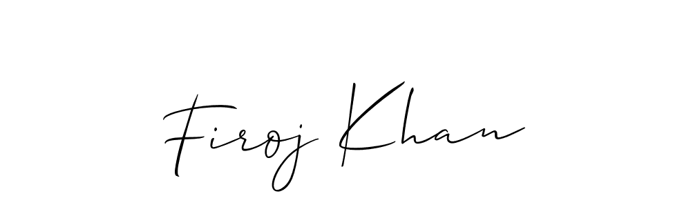 Design your own signature with our free online signature maker. With this signature software, you can create a handwritten (Allison_Script) signature for name Firoj Khan. Firoj Khan signature style 2 images and pictures png