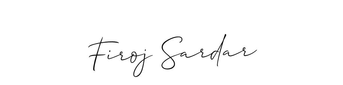It looks lik you need a new signature style for name Firoj Sardar. Design unique handwritten (Allison_Script) signature with our free signature maker in just a few clicks. Firoj Sardar signature style 2 images and pictures png