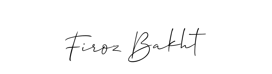 You should practise on your own different ways (Allison_Script) to write your name (Firoz Bakht) in signature. don't let someone else do it for you. Firoz Bakht signature style 2 images and pictures png