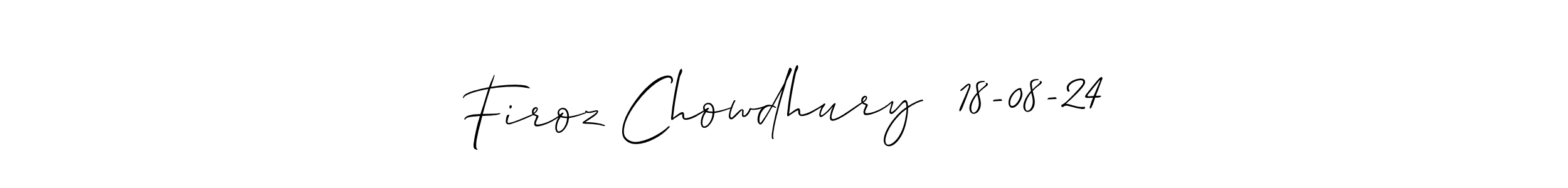 It looks lik you need a new signature style for name Firoz Chowdhury  18-08-24. Design unique handwritten (Allison_Script) signature with our free signature maker in just a few clicks. Firoz Chowdhury  18-08-24 signature style 2 images and pictures png