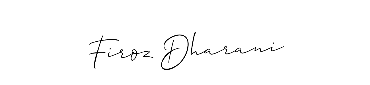 It looks lik you need a new signature style for name Firoz Dharani. Design unique handwritten (Allison_Script) signature with our free signature maker in just a few clicks. Firoz Dharani signature style 2 images and pictures png