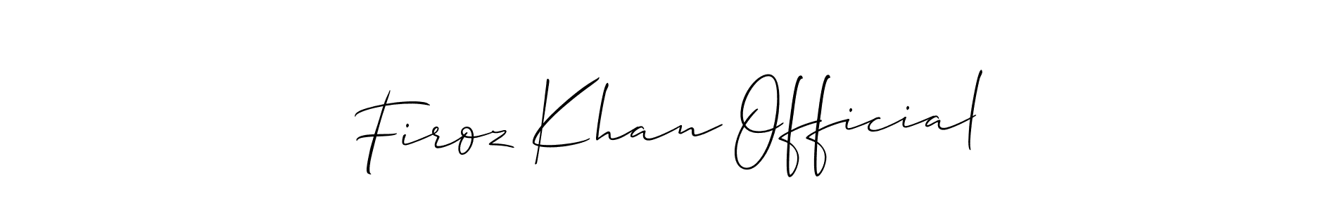 Also we have Firoz Khan Official name is the best signature style. Create professional handwritten signature collection using Allison_Script autograph style. Firoz Khan Official signature style 2 images and pictures png