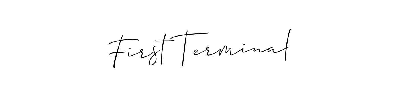 First Terminal stylish signature style. Best Handwritten Sign (Allison_Script) for my name. Handwritten Signature Collection Ideas for my name First Terminal. First Terminal signature style 2 images and pictures png