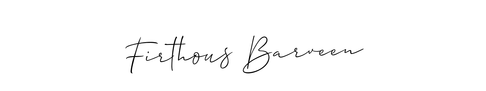 Design your own signature with our free online signature maker. With this signature software, you can create a handwritten (Allison_Script) signature for name Firthous Barveen. Firthous Barveen signature style 2 images and pictures png