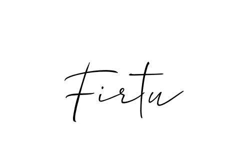 Create a beautiful signature design for name Firtu. With this signature (Allison_Script) fonts, you can make a handwritten signature for free. Firtu signature style 2 images and pictures png