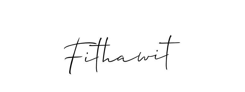 Make a beautiful signature design for name Fithawit. With this signature (Allison_Script) style, you can create a handwritten signature for free. Fithawit signature style 2 images and pictures png