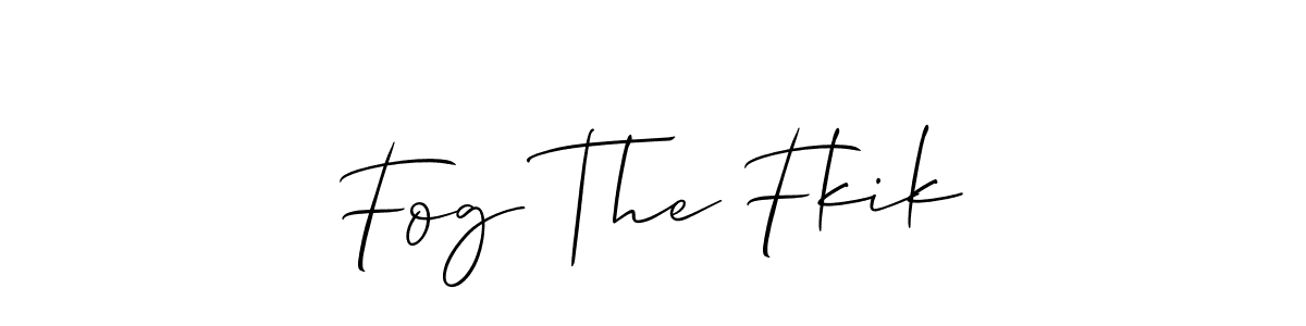 You can use this online signature creator to create a handwritten signature for the name Fog The Fkik. This is the best online autograph maker. Fog The Fkik signature style 2 images and pictures png